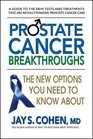 Prostate Cancer Breakthroughs The New Options You Need to Know About