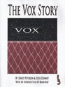 The Vox Story A Complete History of the Legend