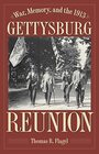 War Memory and the 1913 Gettysburg Reunion