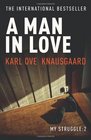 A Man in Love: My Struggle: 2