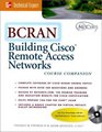 BCRAN Building Cisco Remote Access Networks