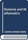 Dyslexia and Mathematics