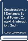 Constructions of Deviance Social Power Context  Interaction 2nd Edition