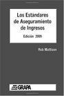 Los Estandares de Aseguramiento de Ingresos  Edicion 2009