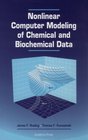 Nonlinear Computer Modeling of Chemical and Biochemical Data