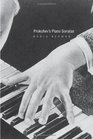 Prokofiev's Piano Sonatas A Guide for the Listener and the Performer