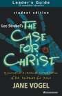 The Case for Christ/The Case for FaithStudent Edition Leader's Guide