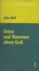 Sense and Nonsense About God