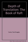Depth of Translation The Book of Raft