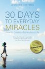 30 Days to Everyday Miracles
