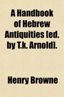 A Handbook of Hebrew Antiquities