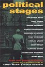 Political Stages A Dramatic Anthology