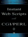 Instant Web Scripts With Cgi Perl