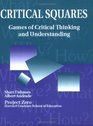 Critical Squares  Games of Critical Thinking and Understanding