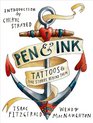 Pen  Ink Tattoos and the Stories Behind Them