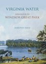 Virginia Water Neighbour to Windsor Great Park