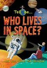 Who Lives in Space