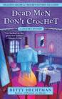 Dead Men Don't Crochet (Tarzana Hookers, Bk 2)