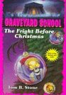 FRIGHT BEFORE CHRISTMAS THE