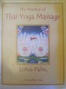 The Practice of Thai Yoga Massage