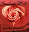 Gratitude Works Open Your Heart to Love