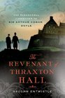 The Revenant of Thraxton Hall (Paranormal Casebooks of Sir Arthur Conan Doyle, Bk 1)