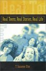 Real Teens Real Stories Real Life