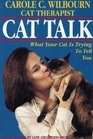 Cat Talk: What Your Cat Is Trying to Tell You