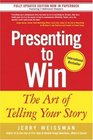 Presenting to Win  The Art of Telling Your Story