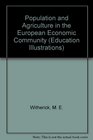 Population and Agriculture in the European Economic Community