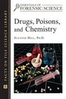 Drugs Poisons and Chemistry