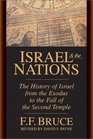 Israel and the Nations The History of Israel from the Exodus to the Fall of the Second Temple