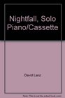 Nightfall Solo Piano/Cassette