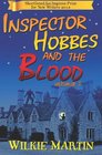 Inspector Hobbes and the Blood: unhuman I - A fast paced comedy crime fantasy