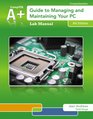 Lab Manual for Andrews' A Guide to Managing  Maintaining Your PC 8th