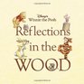 Disney's Winnie the Pooh Reflections in the Wood