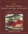The GlutenFree Vegetarian Kitchen Delicious and Nutritious WheatFree GlutenFree Dishes