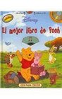 El Mejor Libro De Pooh Siempre/ Best Book of Pooh Ever