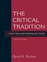 The Critical Tradition Classic Texts and Contemporary Trends