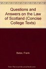 Questions and answers on the law of Scotland