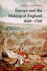Europe and the Making of England 16601760