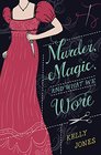Murder Magic and What We Wore