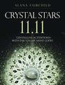Crystal Stars 1111 Crystalline Activations With the Stellar Light Codes