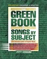 The Green Book of Songs by Subject The Thematic Guide to Popular