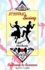 Jitterbug Swing: Beginners Handbook-Ballroom to Barroom