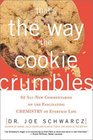 That's the Way the Cookie Crumbles 62 AllNew Commentaries on the Fascinating Chemistry of Everyday Life
