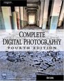 Complete Digital Photography Fourth Edition
