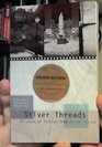 Silver Threads 25 Years of Fiction from Xavier Review