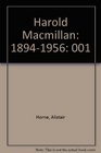 Harold Macmillan Volume 1  18941956