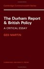 The Durham Report and British Policy A Critical Essay